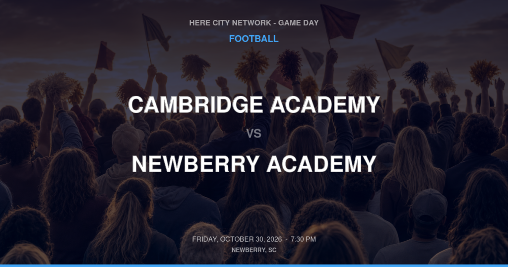 CAMBRIDGE ACADEMY vs NEWBERRY ACADEMY FOOTBALL game day graphic - Newberry, SC