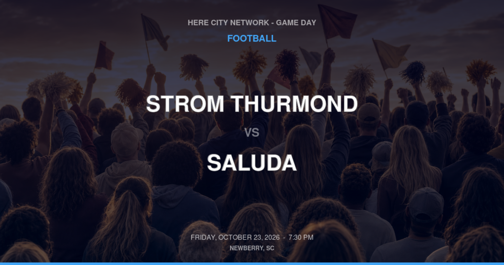 Strom Thurmond vs. Saluda — Football Game Day — Saluda, SC — Oct 23, 2026